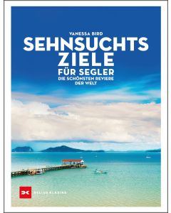 Sehnsuchtsziele für Segler